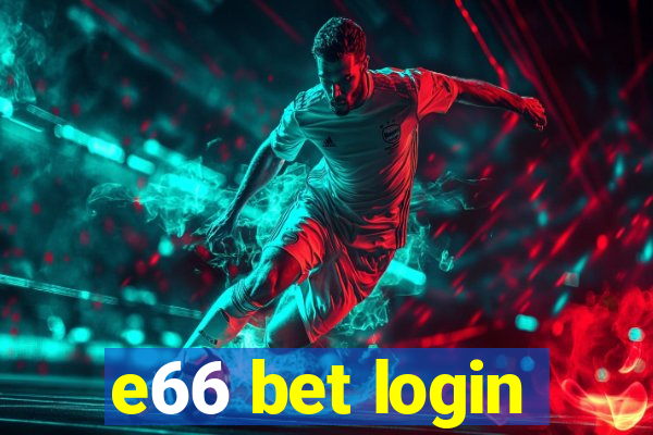 e66 bet login